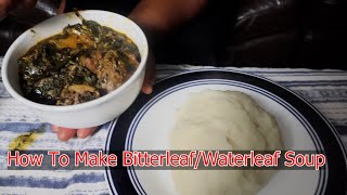 How To Make Bitterleaf And Waterleaf Soup [upl. by Erastatus]