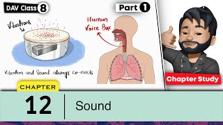 Chapter 12  Sound  Class 8 DAV Science  Chapter Study Part 1🔥🔥🔥 [upl. by Aileduab402]