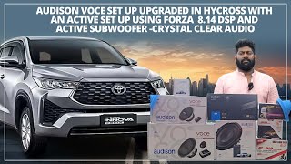 Audison Voce Set up Upgraded in HYCROSS with active set up using FORZA 814 Dsp amp Active Subwoofer [upl. by Skyla242]