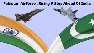 PAKISTAN AIR FORCE Takes the LEAD Over India [upl. by Akcired662]