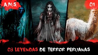 Tres leyendas de terror peruanas 🇵🇪  AMS [upl. by Ruder]