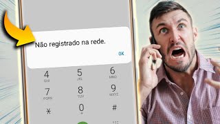 Não Registrado na Rede Erro no Chip 3 Soluções Definitivas [upl. by Ruddy98]