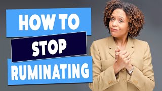 Two Things You Can Do To Stop Ruminating [upl. by Nolek]