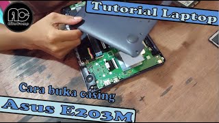 Tutorial cara bongkar laptop asus E203M [upl. by Rosella752]