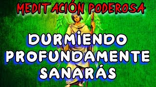 🎧DOS HORAS DURMIENDO en SANACIÓN Poderoso Audio 💚Oración Arcángel RAFAEL 💤DESCANSA PLACIDAMENTE [upl. by Kaine782]