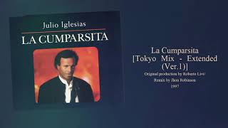 Julio Iglesias  La Cumparsita Tokyo Mix  Extended Ver1 [upl. by Ahsitra33]