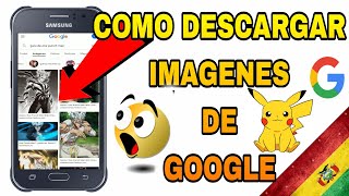 como descargar imagenes de google en celular [upl. by Wallis]