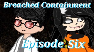 Breached Containment SCP1471Mal0  Episode Finale Episode five  Gacha Club [upl. by Chlori81]