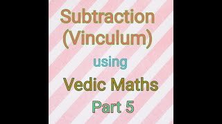 Subtraction using Vinculum of Number Maths Made Easy Dr Komal Asrani Vedic Maths [upl. by Toulon49]