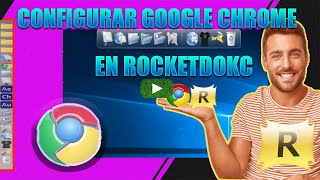 Configuar google chrome en Rocketdock 2023 [upl. by Larkin]