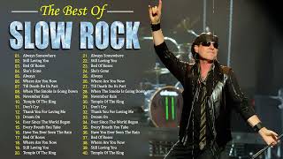 The Best Of Slow Rock Ballads 70s 80s 90s  Scorpions Ledzeppelin Guns N Roses AerosmithBon Jovi [upl. by Anaili]