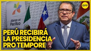 quotPerú recibirá la presidencia pro tempore de la Alianza del Pacífico a partir del 1° de agosto quot [upl. by Birchard]