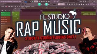 HOW TO MAKE A RAP SONG  FL STUDIO  STOCK PLUGINS ONLY [upl. by Jacobsohn]