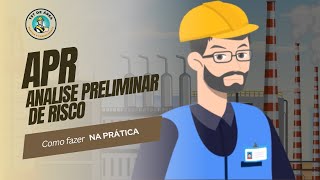 APR ANÁLISE PRELIMINAR DE RISCOS  Segurança do Trabalho CONHEÇA OS SEGREDOS [upl. by Hardunn]