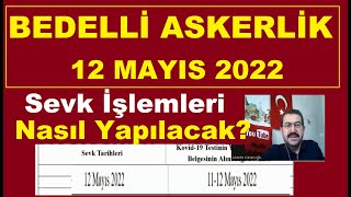 BEDELLÄ° ASKERLÄ°K MAYIS CELBÄ° 2022  1205 BEDELLÄ° ASKERLÄ°K MAYIS SEVK Ä°ÅžLEMLERÄ°  BEDELLÄ° ASKER 2022 [upl. by Chemash]