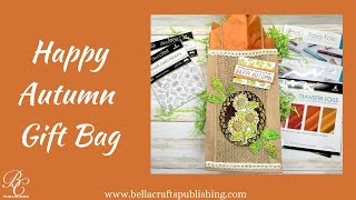 Happy Autumn Gift Bag [upl. by Rakia700]