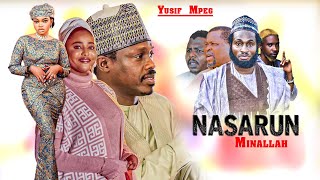 Nasarun Minallah Part 1amp2 Hausa Film 2024 [upl. by Luci]