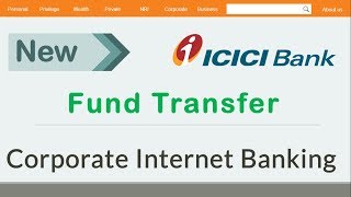 4 icici corporate banking fund transfer in hindi  Full Process in hindi  Somesh Gupta [upl. by Anehsak]