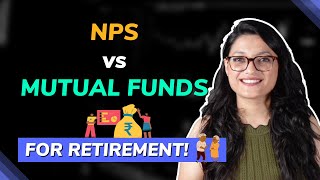 NPS vs Mutual Funds  How Do They Help You Reach Financial Goals [upl. by Nosirb489]