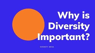 What is Diversity and Why is diversity important [upl. by Wandy]