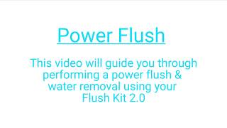 Power Flush amp Water Removal  Flush Kit 20 [upl. by Ydnagrub]