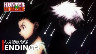 Hunter x Hunter 2011  Ending 4 【Nagareboshi Kirari】 4K 60FPS Creditless  CC [upl. by Kellby156]