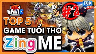 Phần 2 Top 5 Game Tuổi Thơ Zing Me  Bang Bang Gunny Kí Ức 8x 9x  meGAME [upl. by Retla720]