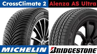 Michelin CrossClimate 2 vs Bridgestone Alenza AS Ultra [upl. by Hopper]