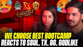 We Choose BEST Bootcamp ft S8UL GODLIKE TX amp OG [upl. by Notirb995]