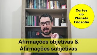 Afirmações Objetivas e Subjetivas  Cortes [upl. by Jonette]