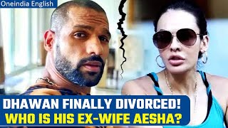 Shikhar Dhawan officially divorced from estranged wife Aesha  Full Story  Oneindia News [upl. by Nica]