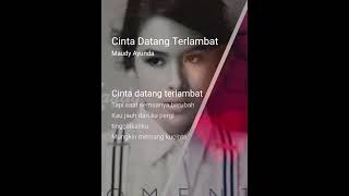 Cinta Datang Terlambat Karaoke Maudy Ayunda [upl. by Pandich]