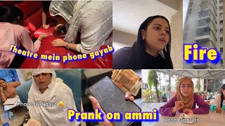 Theatre mein phone gayab  PRANK on Ammi  building mein aag 😨  vlog [upl. by Bonar]