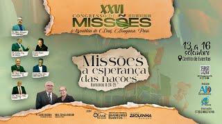 3° DIA DO 26º CONGRESSO DE MISSÕES 2024 BRAGANÇAPA MANHÃ MISSIONÁRIA [upl. by Aisor]