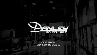 Danley Sound Labs Case Study Worldwide Stages [upl. by Ainak]