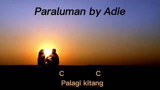 Paraluman by Adie  with Chords and Lyrics [upl. by Odnalor]