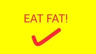 Eat Fat It has vital role in the body [upl. by Aneeuq]