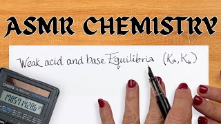 Weak acidbase chemistry Ka and Kb calculations with your ASMR chemistry professor [upl. by Elam850]