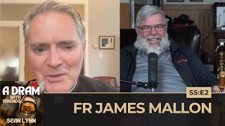 A Dram With Fr Mallon [upl. by Otreblon]