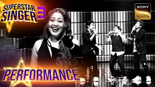 Superstar Singer S3  Boys की तिकड़ी ने Babu Samjho Ishare पर दी ज़बरदस्त Performance  Performance [upl. by Wistrup292]