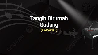 KARAOKE LAGU MINANG TANGIH DIRUMAH GADANGBUNGA SIRAIT [upl. by Vierno]