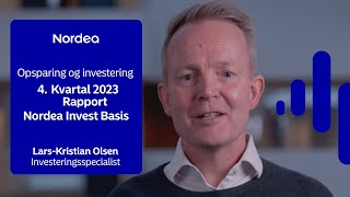 4 Kvartal 2023 Rapport  Nordea Invest Basis [upl. by Clovah58]