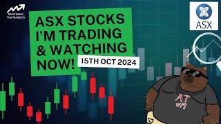 Top ASX Stocks Im Watching Right Now  October 15th 2024 [upl. by Leahcimnaj982]