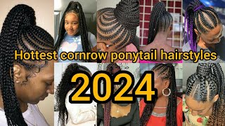 2024 cornrow ponytail hairstyles for black ladies  Braids Hairstyles  Cornrows styles [upl. by Notpmah134]