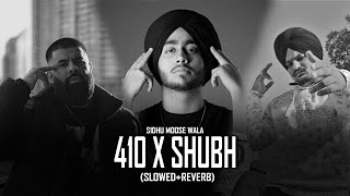 410  Mashup  Sidhu Moose Wala X Shubh  410 X Bandana   Latest Punjabi Mashups 2024 [upl. by Artcele]