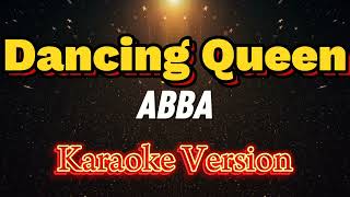 DANCING QUEEN  Abba Karaoke Version [upl. by Lena]