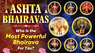 Ashta Bhairava Sadhana Types of Bhairava Benefits and Mantras [upl. by Tnomed]