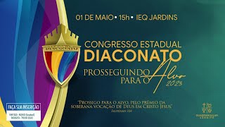 CONGRESSO ESTADUAL DO DIACONATO PROSSEGUINDO PARA O ALVO  SERGIPE  01052023 [upl. by Thaddaus]