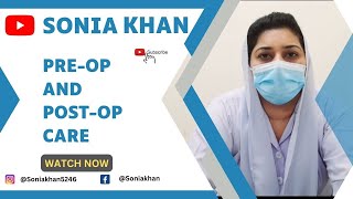 Preop and postop nursing care in Urdu  Pre and postoperative care  Nursing care  Sonia khan [upl. by Nuajed290]