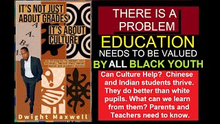 Education Can Culture Help raise Black Students Educational Attainment Lecturer Dwight Maxwell [upl. by Enad]